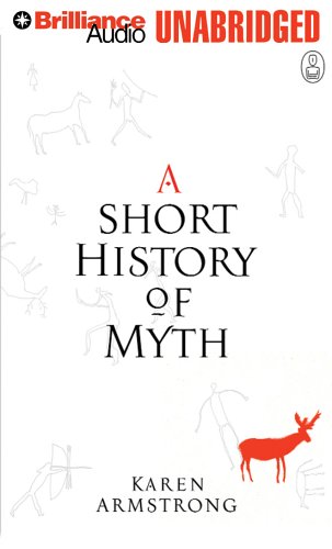 Stock image for A Short History of Myth (The Myths Series) for sale by The Yard Sale Store