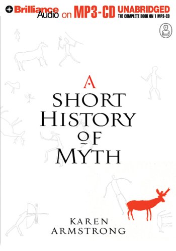 Stock image for A Short History of Myth (The Myths Series) for sale by The Yard Sale Store