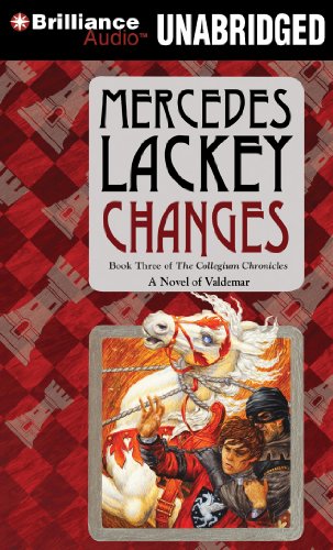 Changes: Volume Three of the Collegium Chronicles (Valdemar Series) (9781423308119) by Lackey, Mercedes