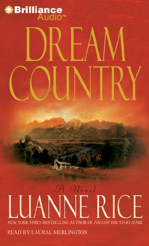 Dream Country: A Novel (9781423309895) by Rice, Luanne