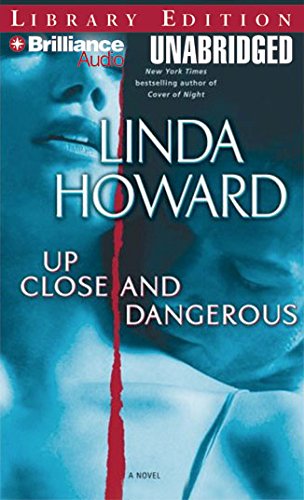 Up Close and Dangerous: A Novel (9781423310129) by Howard, Linda