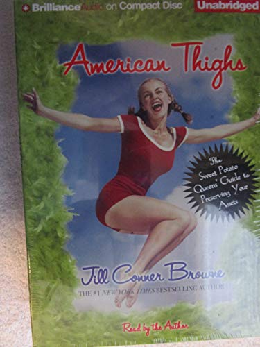 9781423311362: American Thighs: The Sweet Potato Queens' Guide to Preserving Your Assets
