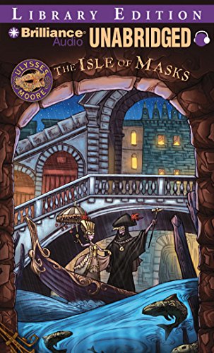 Beispielbild fr Ulysses Moore: The Isle of Masks (Ulysses Moore Series) zum Verkauf von Half Price Books Inc.