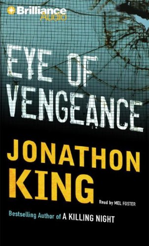 Eye of Vengeance (9781423313496) by King, Jonathon