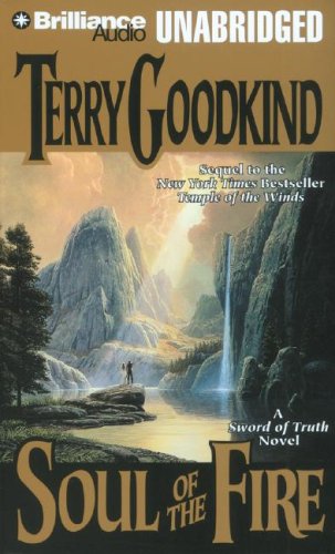 Soul of the Fire (Sword of Truth Series) (9781423313977) by Goodkind, Terry