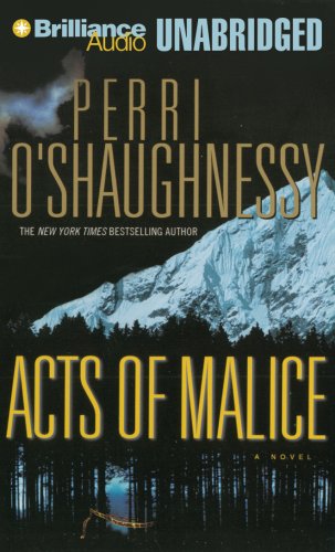 Acts of Malice (Nina Reilly Series) (9781423314202) by O'Shaughnessy, Perri