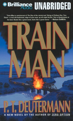 Train Man (9781423315735) by Deutermann, P. T.