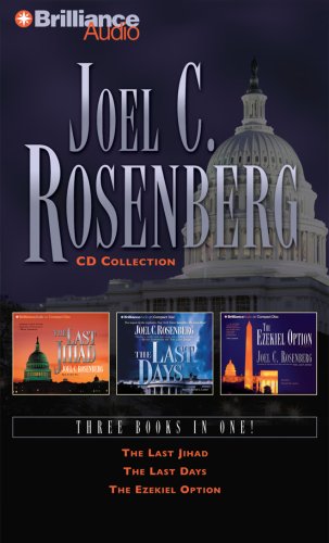 The Last Jihad, The Last Days, The Ezekiel Option (Political Thrillers Series 1-3) (Audio CD Collection) (9781423316848) by Joel C. Rosenberg