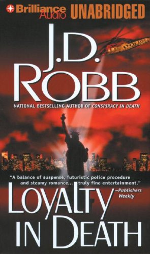 Loyalty in Death (In Death, No. 9) (9781423317210) by Robb, J. D.