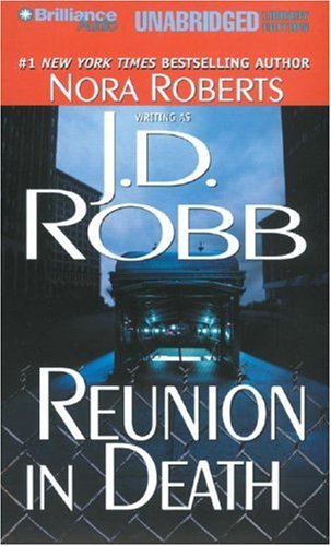 Reunion in Death (In Death #14) (9781423317463) by Robb, J. D.