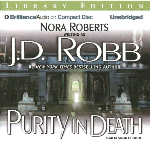 Purity In Death (In Death #15) (9781423317500) by Robb, J. D.