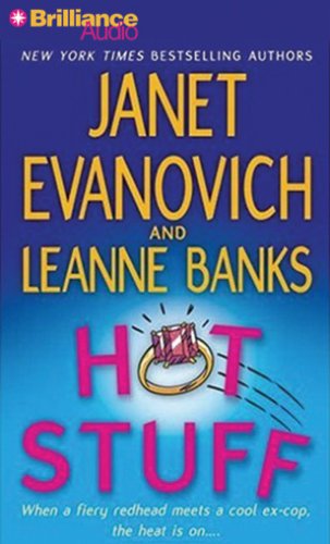 Hot Stuff (9781423318798) by Janet Evanovich; Leanne Banks