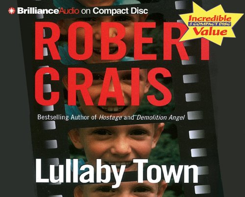 Beispielbild fr Lullaby Town (An Elvis Cole and Joe Pike Novel, 3) zum Verkauf von HPB-Movies