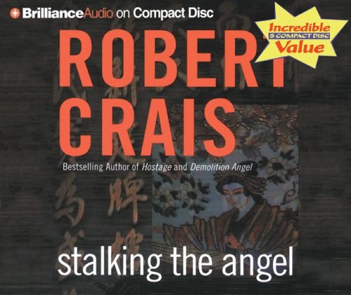 Stalking the Angel (An Elvis Cole and Joe Pike Novel, 2) (9781423319443) by Crais, Robert