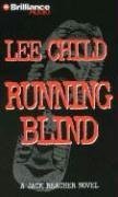 Running Blind (Jack Reacher, No. 4) (9781423319504) by Child, Lee