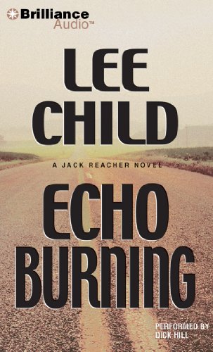 Stock image for Echo Burning (Jack Reacher Series) for sale by HPB-Ruby