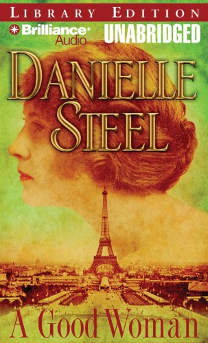 A Good Woman: Library Edition (9781423320418) by Steel, Danielle