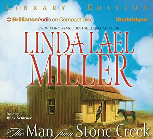 The Man from Stone Creek (9781423321453) by Miller, Linda Lael