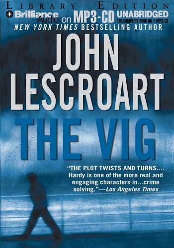 The Vig (Dismas Hardy Series) (9781423322870) by Lescroart, John