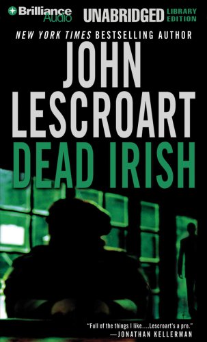 Dead Irish (Dismas Hardy Series) (9781423322948) by Lescroart, John