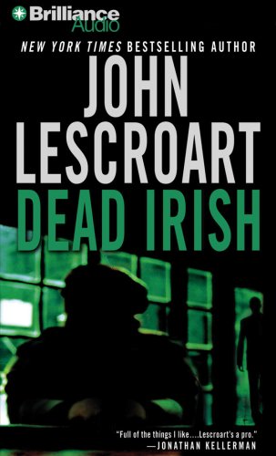 Dead Irish (Dismas Hardy Series) (9781423322993) by Lescroart, John