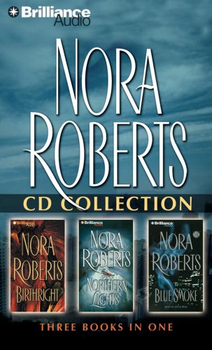 Imagen de archivo de Nora Roberts - Collection: Birthright, Northern Lights, & Blue Smoke a la venta por Gardner's Used Books, Inc.