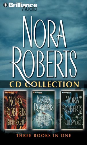 Stock image for Nora Roberts - Collection: Birthright, Northern Lights, & Blue Smoke for sale by Gardner's Used Books, Inc.