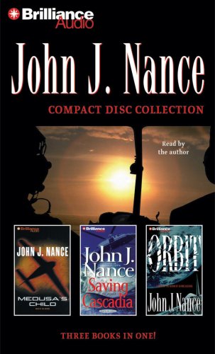 Stock image for John J. Nance CD Collection: Medusa's Child, Saving Cascadia, Orbit for sale by HPB-Movies