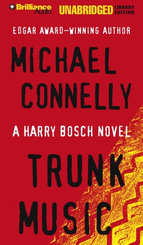 Trunk Music (Harry Bosch Series) (9781423323396) by Connelly, Michael