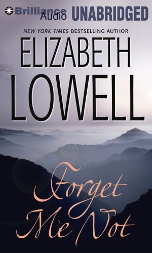 Forget Me Not (9781423323938) by Lowell, Elizabeth