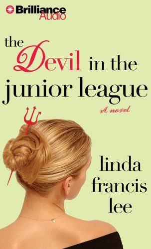 The Devil in the Junior League (9781423324256) by Lee, Linda Francis