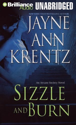 Sizzle and Burn (The Arcane Society, Book 3)