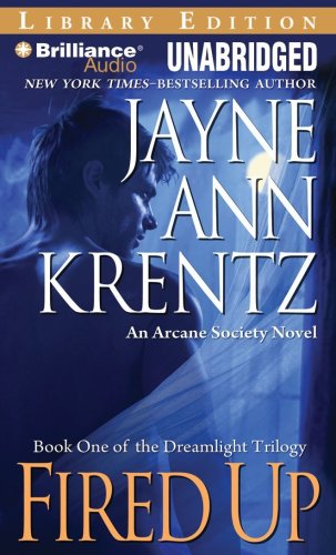 Imagen de archivo de Fired Up: An Arcane Society Novel (Dreamlight Trilogy) a la venta por SecondSale
