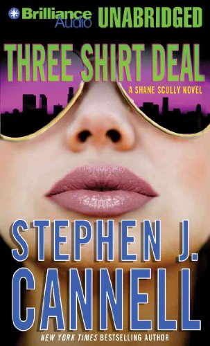 Stock image for Three Shirt Deal: A Shane Scully Novel (Shane Scully Series) for sale by HPB-Emerald