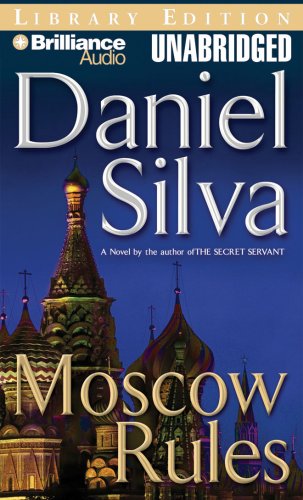 Beispielbild fr Moscow Rules (Gabriel Allon Series) zum Verkauf von The Yard Sale Store