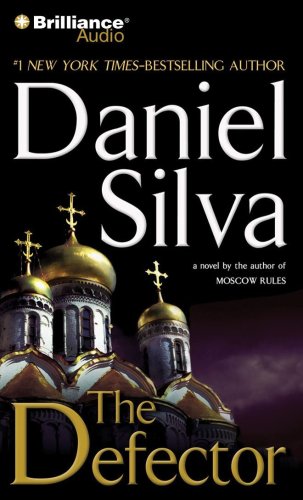 The Defector (Gabriel Allon Series) (9781423328124) by Silva, Daniel