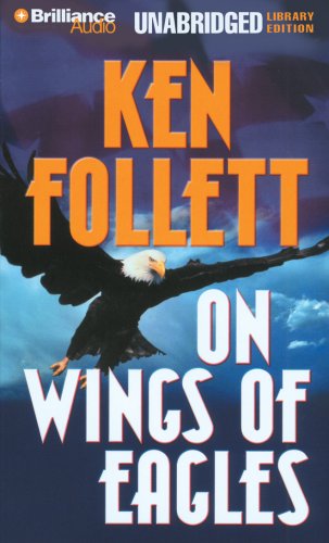 On Wings of Eagles (9781423328681) by Follett, Ken
