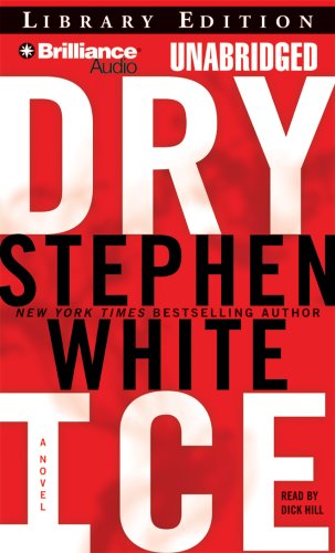 Dry Ice (Alan Gregory Series) (9781423328803) by White, Stephen