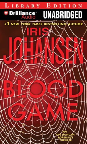 Blood Game (Eve Duncan Series) (9781423329367) by Johansen, Iris