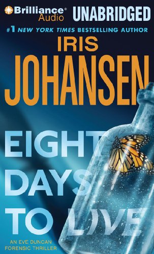 9781423329428: Eight Days to Live (Eve Duncan Series, 10)