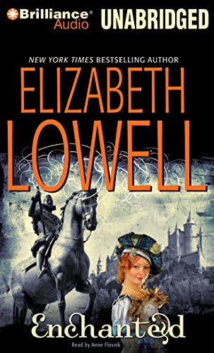 Enchanted (Medieval Trilogy, 3) (9781423332350) by Lowell, Elizabeth