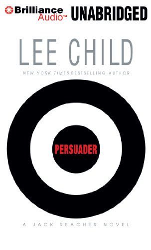 Stock image for Persuader (Jack Reacher, No. 7) 11 CDs UNABRIDGED for sale by BC BOOKS