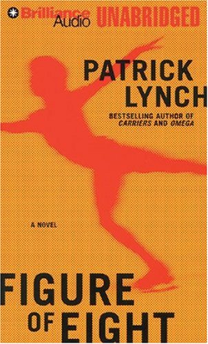 Figure of Eight (9781423335955) by Lynch, Patrick
