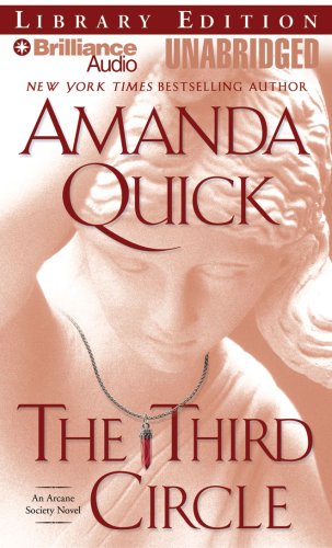 The Third Circle (Arcane Society, Book 4) (9781423340652) by Quick, Amanda