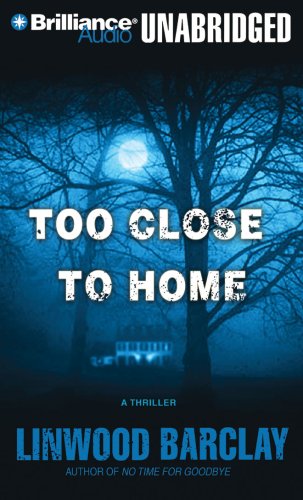 Stock image for Too Close to Home for sale by Bookmans