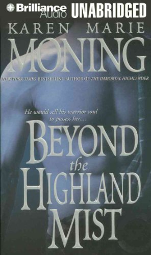 Beyond the Highland Mist (Highlander Series) (9781423341260) by Moning, Karen Marie