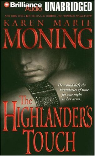 The Highlander's Touch (Highlander Series) (9781423341406) by Moning, Karen Marie