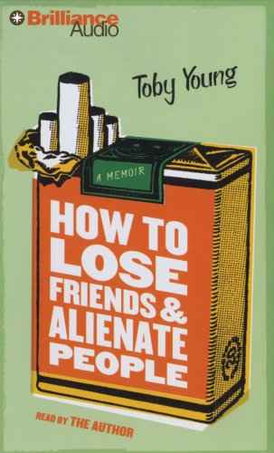 Beispielbild fr How to Lose Friends and Alienate People zum Verkauf von Half Price Books Inc.