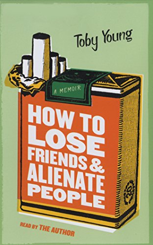 Beispielbild fr How to Lose Friends & Alienate People zum Verkauf von Buchpark
