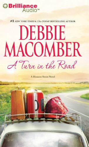 A Turn in the Road (Blossom Street Series, 8) (9781423347958) by Macomber, Debbie